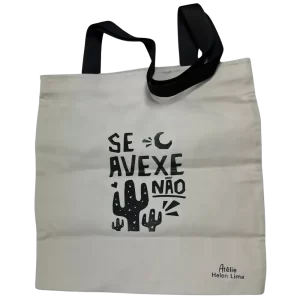 Bolsa Sacola Se Avexe Não